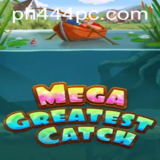 Experience the Excitement of MegaGreatestCatch: An Ultimate Gaming Adventure